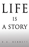 Life is a Story B0CW6L4HQM Book Cover