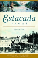 Estacada Sagas 1467119679 Book Cover