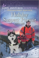 Holiday Suspect Pursuit 1335554645 Book Cover