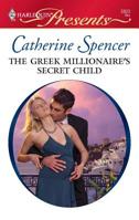 The Greek Millionaire's Secret Child (Harlequin Presents) 0373128231 Book Cover