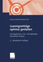 Leasingvertrage Optimal Gestalten: Vertragsformen, VOR- Und Nachteile, Steuerliche Analyse 3409337377 Book Cover