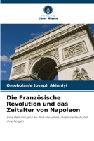 Die Französische Revolution und das Zeitalter von Napoleon (German Edition) 6207877349 Book Cover