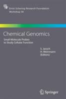 Chemical Genomics: Small Molecule Probes to Study Cellular Function (Ernst Schering Research Foundation Workshop) 3540278656 Book Cover