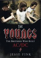 The Youngs: The Brothers Who Built AC/DC 1250053838 Book Cover