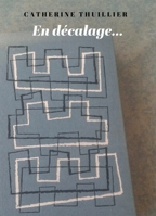 En décalage... (French Edition) B0FFGD45TF Book Cover