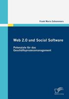 Web 2.0 Und Social Software: Potenziale F R Das Gesch Ftsprozessmanagement 3836682621 Book Cover