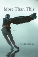 More Than This: Poems 0807169854 Book Cover