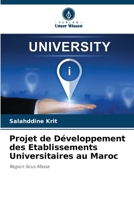 Projet de Développement des Etablissements Universitaires au Maroc (German Edition) 6208335469 Book Cover