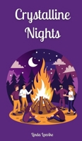 Crystalline Nights 9916798117 Book Cover