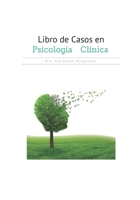 Libro de Casos en Psicología Clínica B09SL2V846 Book Cover