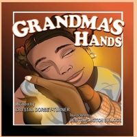 Grandma's Hands B0G75HN15B Book Cover