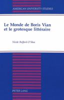 Le Monde de Boris Vian Et Le Grotesque Littéraire 0820417092 Book Cover