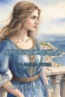 Mea Promissa Patria: My Promised Homeland B0C87NKCPM Book Cover