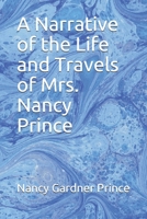 A Black Woman's Odyssey Through Russia and Jamaica: The Narrative of Nancy Prince 1558760199 Book Cover