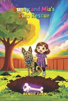 Sunny and Mia's Dino Rescue (Sunny and Mia's Adventures) 1067528555 Book Cover