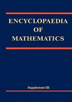Encyclopaedia of Mathematics, Supplement III 9048159059 Book Cover