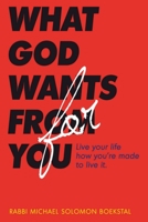 What God wants for you 1495157393 Book Cover