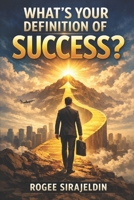 What's Your Definition Of Success? B0GX744B5Y Book Cover