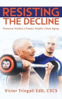 Resisting the Decline B0DTDWTVWH Book Cover