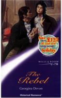 The Rebel 0373304536 Book Cover