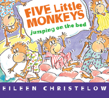 Five Little Monkeys Jumping on the Bed (The Five Little Monkeys)