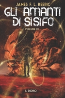 Il Dono: Gli Amanti di Sisifo B0BM3N8VS3 Book Cover