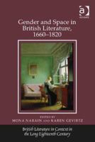 Gender and Space in British Literature, 1660-1820 1138248460 Book Cover