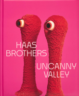 Haas Brothers: Uncanny Valley 1580937179 Book Cover