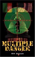 Multiple Danger 1425960073 Book Cover