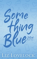 Something Blue 176470830X Book Cover