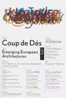 Coup De Des: Emerging European Architectures: Issue 2 849204957X Book Cover