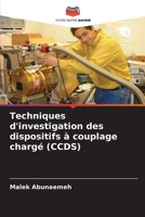 Techniques d'investigation des dispositifs à couplage chargé (CCDS) (French Edition) 6207711912 Book Cover