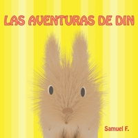 Las Aventuras de Din B08NF32GR4 Book Cover