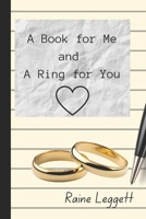 A Book for Me and A Ring for You: A Novella B09TN3H2R2 Book Cover