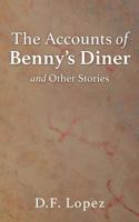 The Accounts of Benny's Diner and Other Stories 1498483860 Book Cover