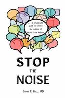 Stop the Noise 0982799411 Book Cover