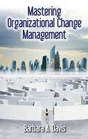 Mastering Organizational Change Management 1604271418 Book Cover