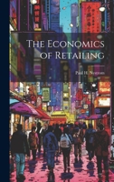Economics of Retailing [microform] 1013983602 Book Cover