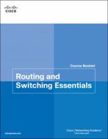 Routing and Switching Essentials Course Booklet 1587133199 Book Cover