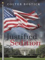 Justified Sedition 1480812242 Book Cover
