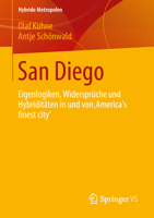 Hybrides San Diego: Eine Biographie Der Eigenlogiken, Widerspruche Und Entwicklungen Von America S Finest City 3658017198 Book Cover