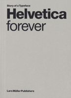 Helvetica Forever 3037788143 Book Cover