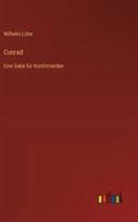 Conrad: Eine Gabe für Konfirmanden 3368458949 Book Cover