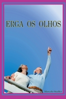 Erga Os Olhos (Portuguese Edition) 6553929122 Book Cover