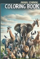 Animal World Coloring Book: Animal Learning B0CSLVZSQT Book Cover