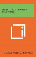 Investing in Foreign Securities 1258135868 Book Cover