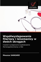 Wspólwyst&#281;powanie filariozy i leiszmanizy w dwóch okr&#281;gach 6203152196 Book Cover