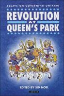 Revolution at Queen's Park 1550285467 Book Cover