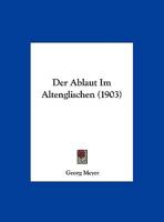 Der Ablaut Im Altenglischen 1173258167 Book Cover