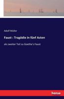 Faust: Tragodie in Funf Acten 3742815849 Book Cover
